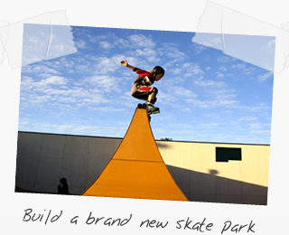 Build a brand new skate park